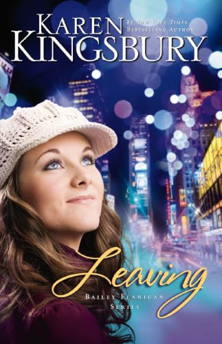 [9780310266280] Leaving (Bailey Flanigan Series #1)