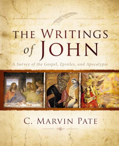 [9780310530671] The Writings of John: A Survey of the Gospel, Epistles, and Apocalypse