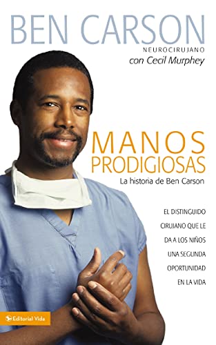 [9780829753738] Manos prodigiosas: La historia de Ben Carson (Gifted Hands)