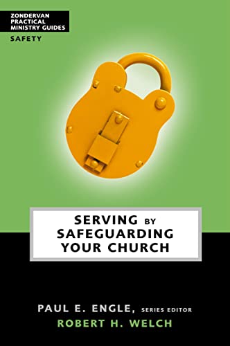 [9780310241058] Serving by Safeguarding Your Church