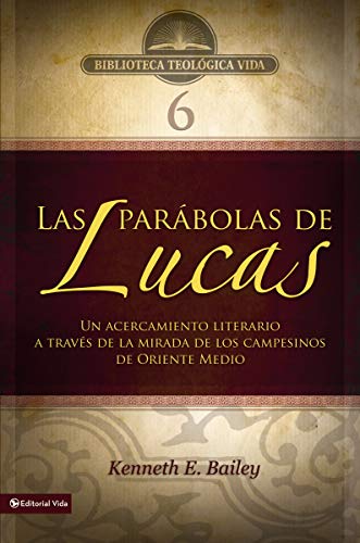 [9780829753905] Las parábolas de Lucas (BTV #06)