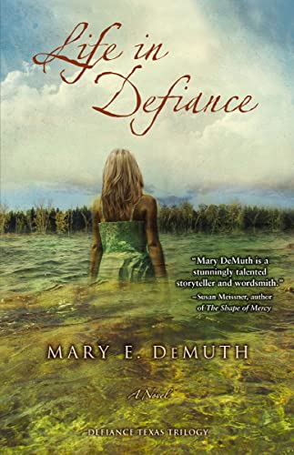 [9780310278382] Life in Defiance (Defiance, Texas Trilogy #3)