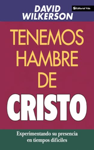 [9780829719673] Tenemos Hambre de Cristo