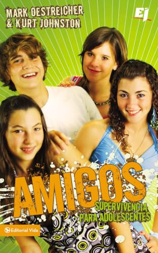 [9780829756685] Amigos: Supervivencia para adolescentes (Especialidades Juveniles)