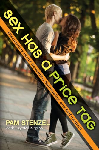 [9780310748854] Sex Has a Price Tag: Discussions about Sexuality, Spirituality, and Self-Respect