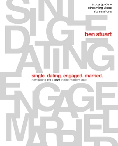 [9780310161004] Single, Dating, Engaged, Married Bible Study Guide plus Streaming Video: Navigating Life and Love in the Modern Age