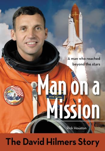 [9780310736134] Man on a Mission: The David Hilmers Story