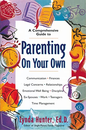 [9780310213093] Parenting on Your Own: A Comprehensive Guide for Single Parents