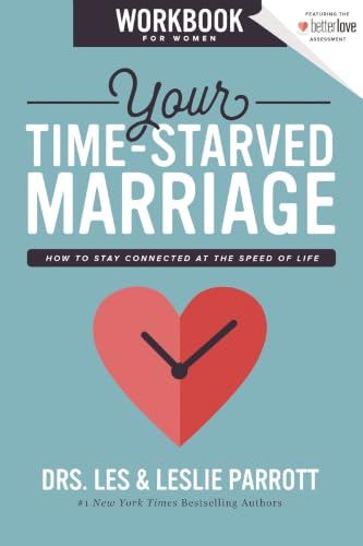 [9780310356240] Your Time-Starved Marriage Workbook for Women: How to Stay Connected at the Speed of Life