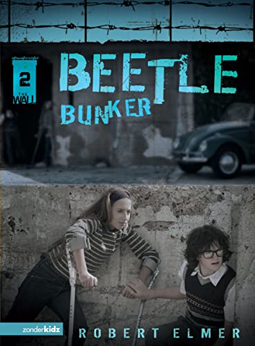 [9780310709442] Beetle Bunker (The Wall Trilogy #2)