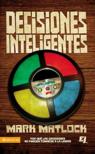 [9780829756708] Decisiones Inteligentes: Guía práctica para jóvenes
