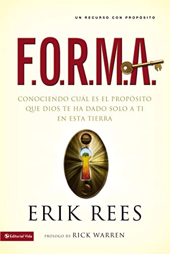 [9780829752113] F.O.R.M.A.: Conociendo Cuál Es el Propósito Que Dios Te Ha Dado