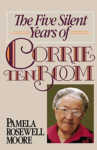 [9780310611219] The Five Silent Years of Corrie ten Boom