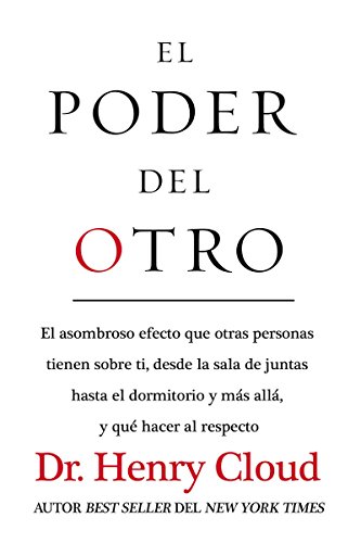 [9780829767513] El poder del otro: La asombrosa fuerza del liderazgo y las relaciones que nos transforman