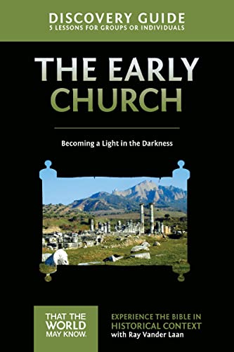 [9780310879626] Early Church Discovery Guide: Disciples Making Disciples (That the World May Know, Vol 5)