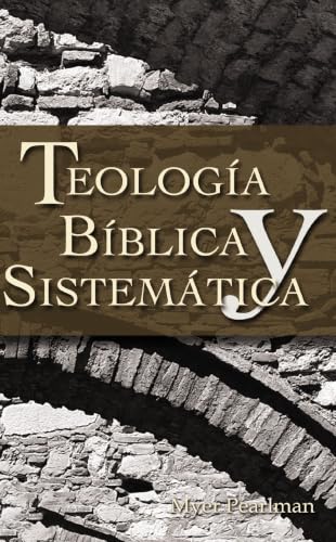 [9780829713725] Teología bíblica y sistemática
