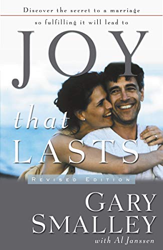 [9780310242819] Joy That Lasts: How a Deep Relationship with God Can Transform Your Marriage
