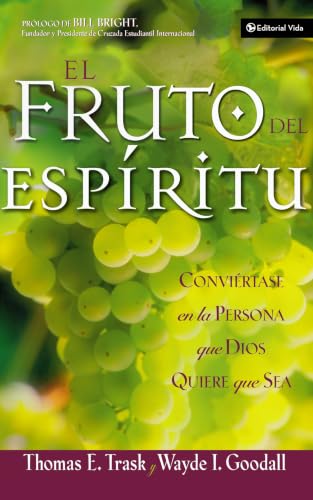 [9780829733464] El fruto del Espíritu: Conviértase en la persona que Dios quiere que sea