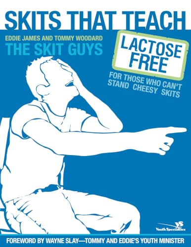 [9780310265696] Skits That Teach: Lactose Free for Those Who Can't Stand Cheesy Skits