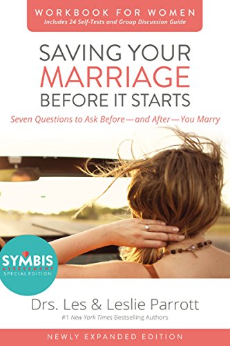 [9780310875475] Saving Your Marriage Before It Starts Workbook for Women Updated: Seven Questions to Ask Before---and After---You Marry