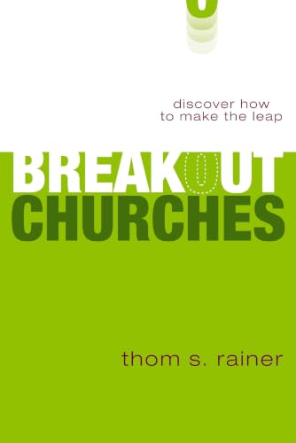 [9780310293477] Breakout Churches: Discover How to Make the Leap