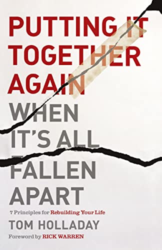 [9780310350392] Putting It Together Again When It's All Fallen Apart: 7 Principles for Rebuilding Your Life