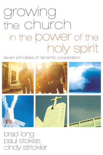 [9780310292098] Growing the Church in the Power of the Holy Spirit: Seven Principles of Dynamic Cooperation