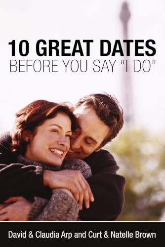[9780310247326] 10 Great Dates Before You Say "I Do"