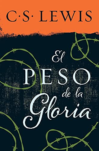 [9780829702408] El peso de la gloria