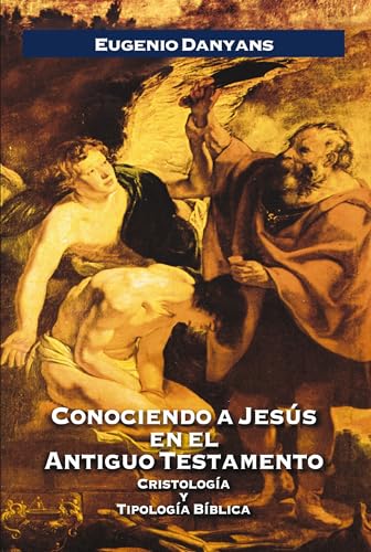 [9788482675299] Conociendo a Jesús en el Antiguo Testamento
