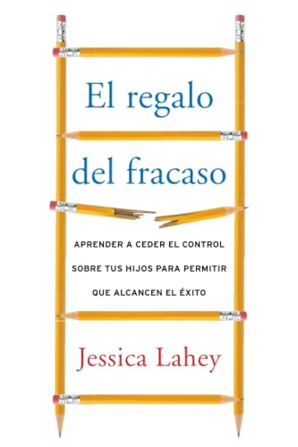 [9780718095802] El regalo del fracaso (The Gift of Failure)