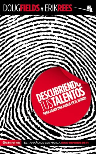 [9780829757460] Descubriendo Tus Talentos: Para Dejar una Marca en el Mundo