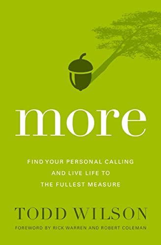 [9780310524250] More: Find Your Personal Calling and Live Life to the Fullest Measure