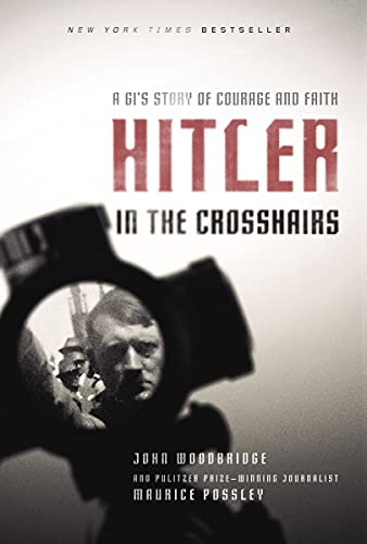 [9780310365341] Hitler in the Crosshairs: A GI's Story of Courage and Faith