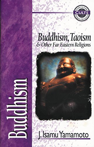 [9780310489122] Buddhism: Buddhism, Taoism and Other Far Eastern Religions (Zondervan Guide to Cults and Religious Movements)