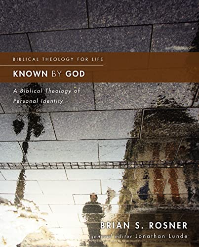 [9780310499824] Known by God: A Biblical Theology of Personal Identity