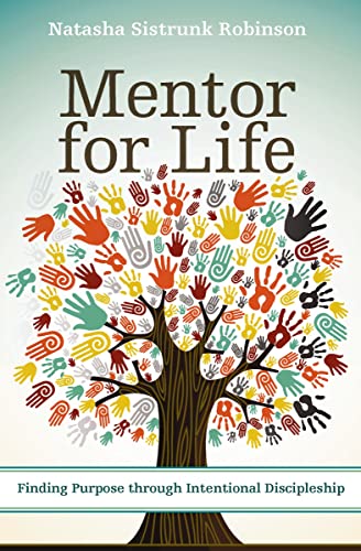 [9780310522355] Mentor for Life: Finding Purpose and Growth Through Intentional Discipleship