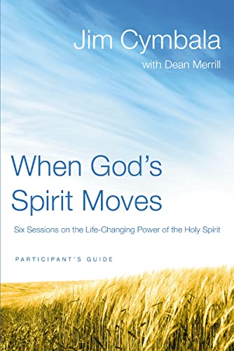 [9780310322238] When God's Spirit Moves Bible Study Participant's Guide: Six Sessions on the Life-Changing Power of the Holy Spirit