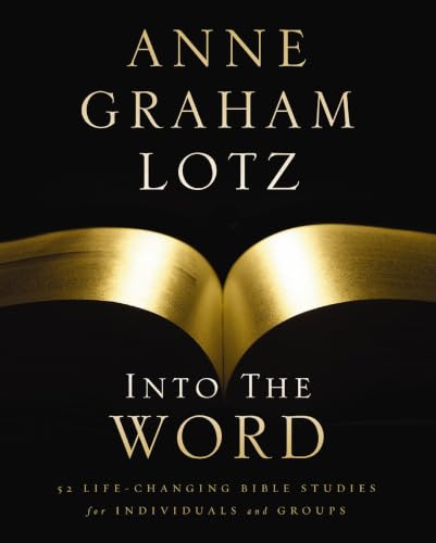 [9780310325383] Into the Word Bible Study Guide: 52 Life-Changing Bible Studies for Individuals and Groups