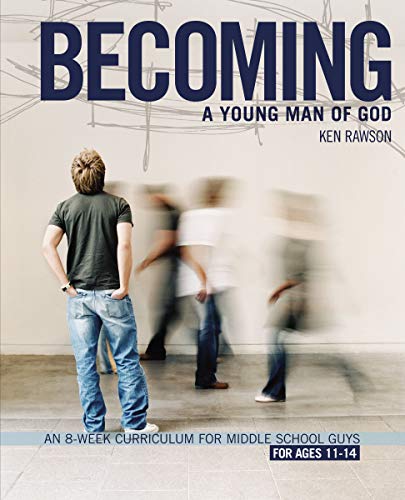[9780310278788] Becoming a Young Man of God: An 8-Week Curriculum for Middle School Guys (Breaking the Code Series)