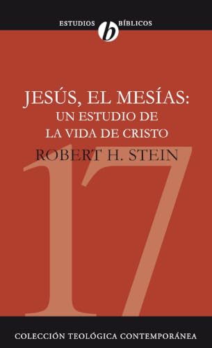 [9788482674780] Jesús el Mesías: Un estudio de la vida de Cristo