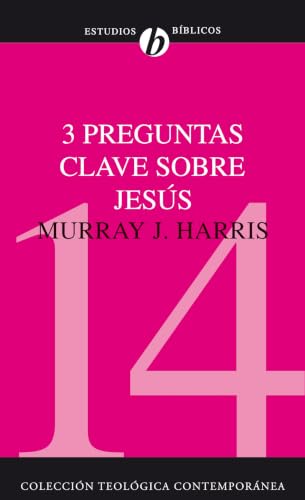 [9788482674568] 3 preguntas clave sobre Jesús (3 Key Questions About Jesus)