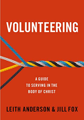 [9780310519171] Volunteering: A Guide to Serving in the Body of Christ