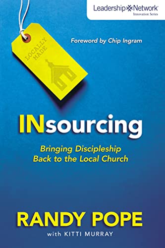 [9780310490678] INsourcing: Bringing Discipleship Back to the Local Church