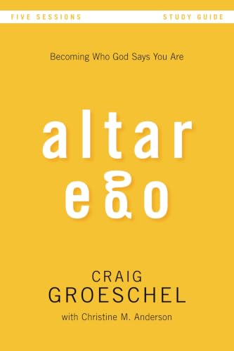 [9780310894940] Altar Ego Study Guide: Becoming Who God Says You Are