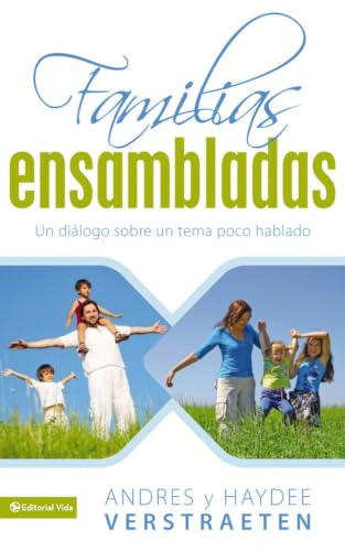 [9780829758009] Familias ensambladas: Un diálogo sobre un tema poco hablado (Blended Families)