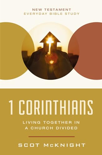 [9780310129431] 1 Corinthians: Living Together in a Church Divided (New Testament Everyday Bible Study Series)
