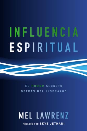 [9780829763447] Influencia espiritual: La motivación para liderar con propósito