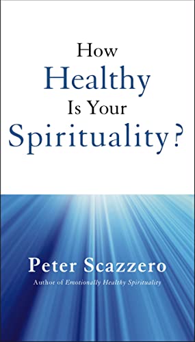 [9780310356653] How Healthy Is Your Spirituality?: Booklet Based on Emotionally Healthy Spirituality