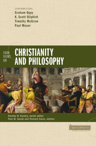 [9780310521143] Four Views on Christianity and Philosophy (Counterpoints: Bible and Theology)